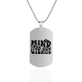 Mind Your Own Uterus Stainless Steel Dog Tags Necklace