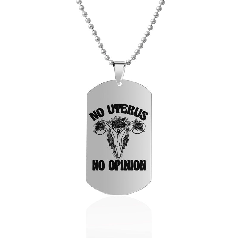 Mind Your Own Uterus Stainless Steel Dog Tags Necklace